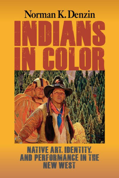 Indians in Color: Native Art, Identity