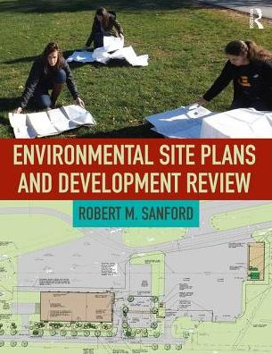 Environmental Site Plans and Development Review / Edition 1