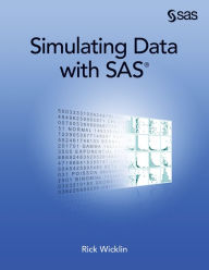 Title: Simulating Data with SAS, Author: Rick Wicklin