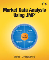 Title: Market Data Analysis Using JMP, Author: Walter R. Paczkowski