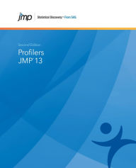 Title: JMP 13 Profilers, Second Edition, Author: SAS