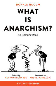 Title: What Is Anarchism?: An Introduction, Author: Donald Rooum