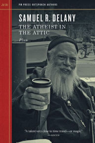 Title: The Atheist in Attic, Author: Samuel R. Delany