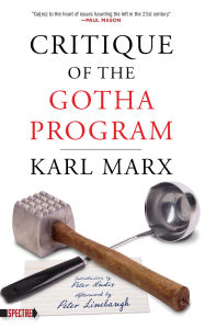Title: Critique of the Gotha Program, Author: Karl Marx