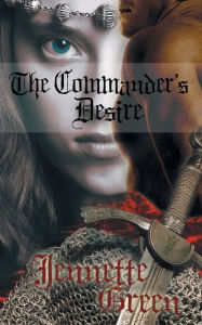 Title: The Commander's Desire, Author: Jennette Green