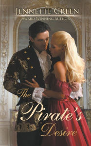 Title: The Pirate's Desire, Author: Jennette Green