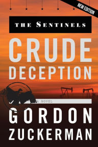 Title: Crude Deception, Author: Gordon Zuckerman