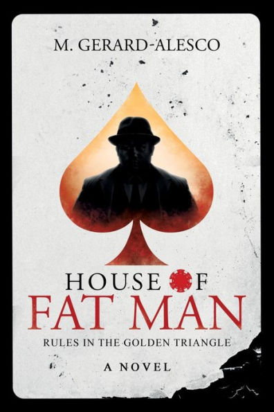 House of Fat Man: Rules in the Golden Triangle