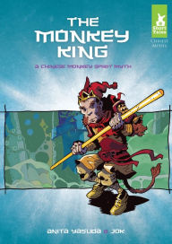 Title: Monkey King:: A Chinese Monkey Spirit Myth, Author: Anita Yasuda