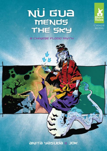 Nü Gua Mends the Sky:: A Chinese Flood Myth