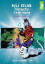 Nü Gua Mends the Sky:: A Chinese Flood Myth