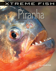 Title: Piranha, Author: S.L. Hamilton