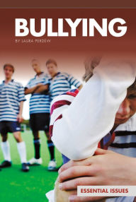 Title: Bullying, Author: Laura Perdew