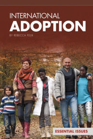 Title: International Adoption, Author: Rebecca Felix