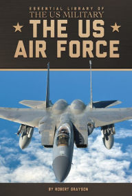 Title: US Air Force, Author: Robert Grayson