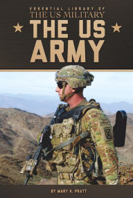 Title: US Army, Author: Mary K Pratt