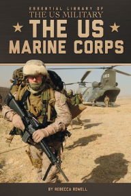 Title: US Marine Corps, Author: Rebecca Rowell