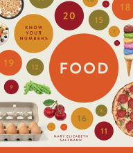 Title: Know Your Numbers: Food, Author: Mary Elizabeth Salzmann