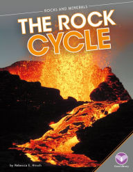 Title: Rock Cycle, Author: Rebecca Hirsch