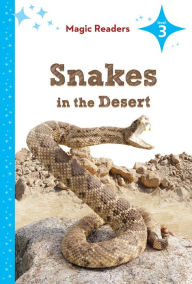 Title: Snakes in the Desert: Level 3, Author: Heidi M.D. Elston