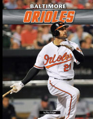 Title: Baltimore Orioles, Author: Ray Frager