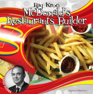 Title: Ray Kroc: McDonald's Restaurants Builder, Author: Joanne Mattern