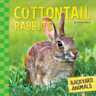 Title: Cottontail Rabbits, Author: Kristin Petrie