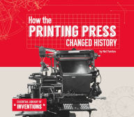 Title: How the Printing Press Changed History, Author: Nel Yomtov