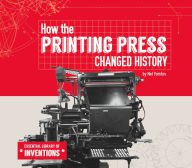 Title: How the Printing Press Changed History (PagePerfect NOOK Book), Author: Nel Yomtov