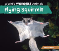 Title: Flying Squirrels, Author: Marcia Zappa