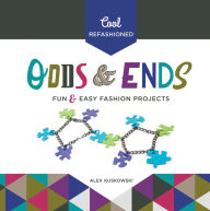 Title: Cool Refashioned Odds & Ends: Fun & Easy Fashion Projects (PagePerfect NOOK Book), Author: Alex Kuskowski