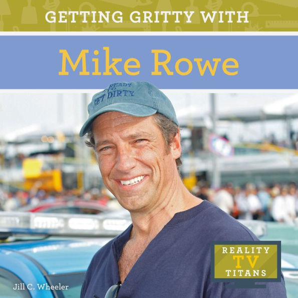 Getting Gritty with Mike Rowe