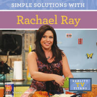 Title: Simple Solutions with Rachael Ray, Author: Jill C. Wheeler