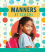 Manners at School (PagePerfect NOOK Book)