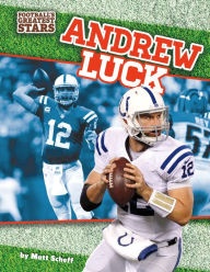 Title: Andrew Luck (PagePerfect NOOK Book), Author: Matt Scheff