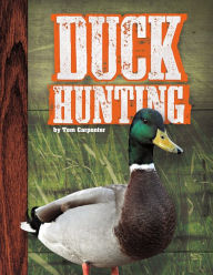 Title: Duck Hunting, Author: Tom Carpenter
