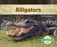 Title: Alligators, Author: Grace Hansen