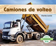 Title: Camiones de volteo (Dump Trucks), Author: Charles Lennie