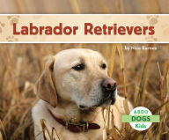 Title: Labrador Retrievers, Author: Nico Barnes