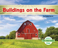 Title: Buildings on the Farm, Author: Teddy Borth