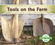 Title: Tools on the Farm, Author: Teddy Borth