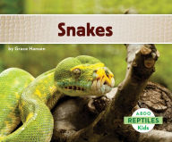 Title: Snakes, Author: Grace Hansen