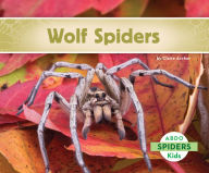 Title: Wolf Spiders, Author: Claire Archer