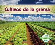 Title: Cultivos de la granja, Author: Teddy Borth