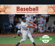 Title: Baseball: Great Moments, Records, and Facts, Author: Teddy Borth