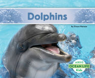 Title: Dolphins, Author: Grace Hansen