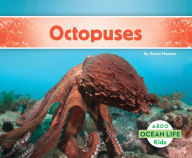 Title: Octopuses, Author: Grace Hansen