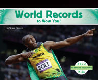 Title: World Records to Wow You!, Author: Grace Hansen