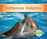 Title: Bottlenose Dolphins, Author: Grace Hansen