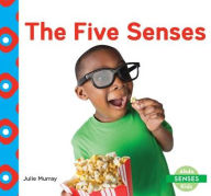 Title: Five Senses, Author: Julie Murray